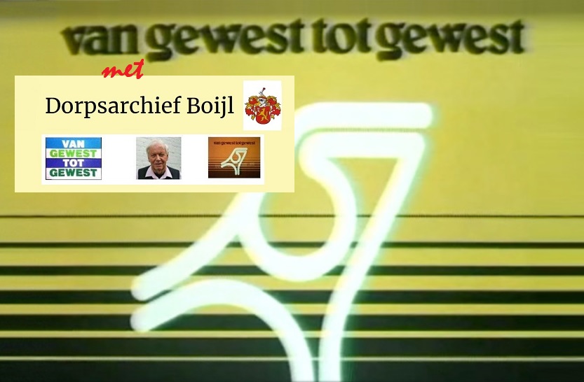 Dorpsarchief Boijl organiseert middag Van Gewest tot Gewest